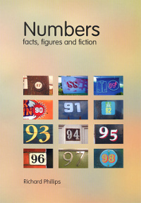 Numbers: Facts, Figures & Fiction front cover